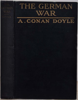 Item #019618 THE GERMAN WAR. Sir Arthur Conan Doyle