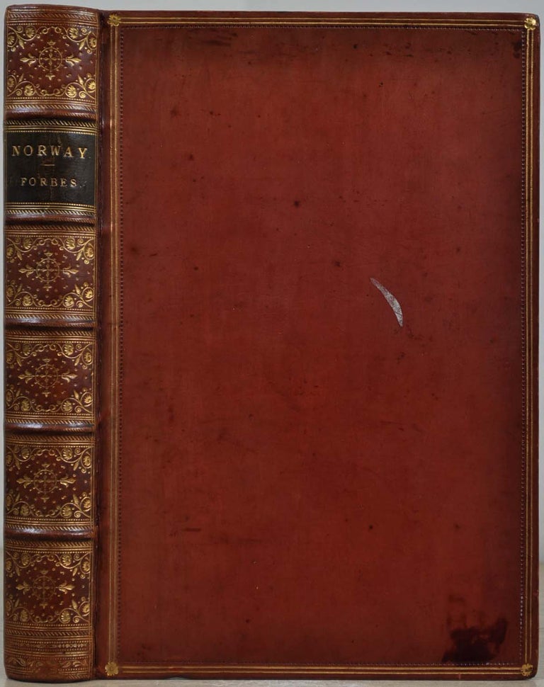 Item #019648 NORWAY AND ITS GLACIERS VISITED IN 1851; Followed by Journals of Excursions In the High Alps of Dauphine, Berne, and Savoy. James D. Forbes.