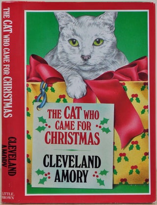 Item #019700 The Cat Who Came for Christmas. Signed by Cleveland Amory. Cleveland Amory
