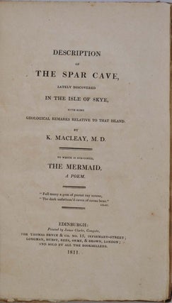 Item #019703 DESCRIPTION OF THE SPAR CAVE, Lately Discovered in the Isle of Skye, with some...