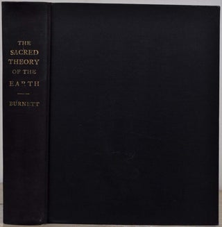 Item #019801 THE SACRED THEORY OF THE EARTH, In Which Are Set Forth the Wisdom of God Displayed...