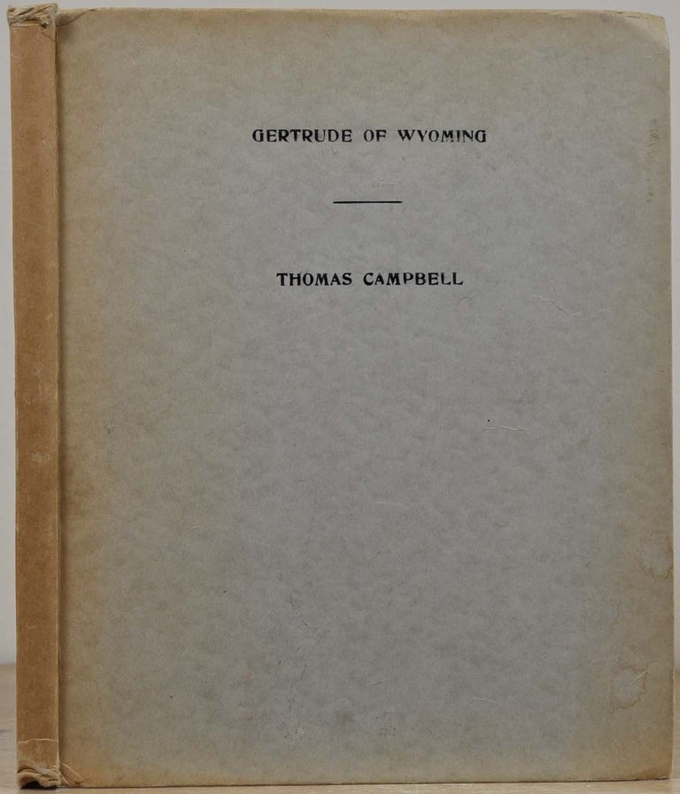 Item #019814 GERTRUDE OF WYOMING; A Pennsylvanian Tale, and other poems. Thomas Campbell.