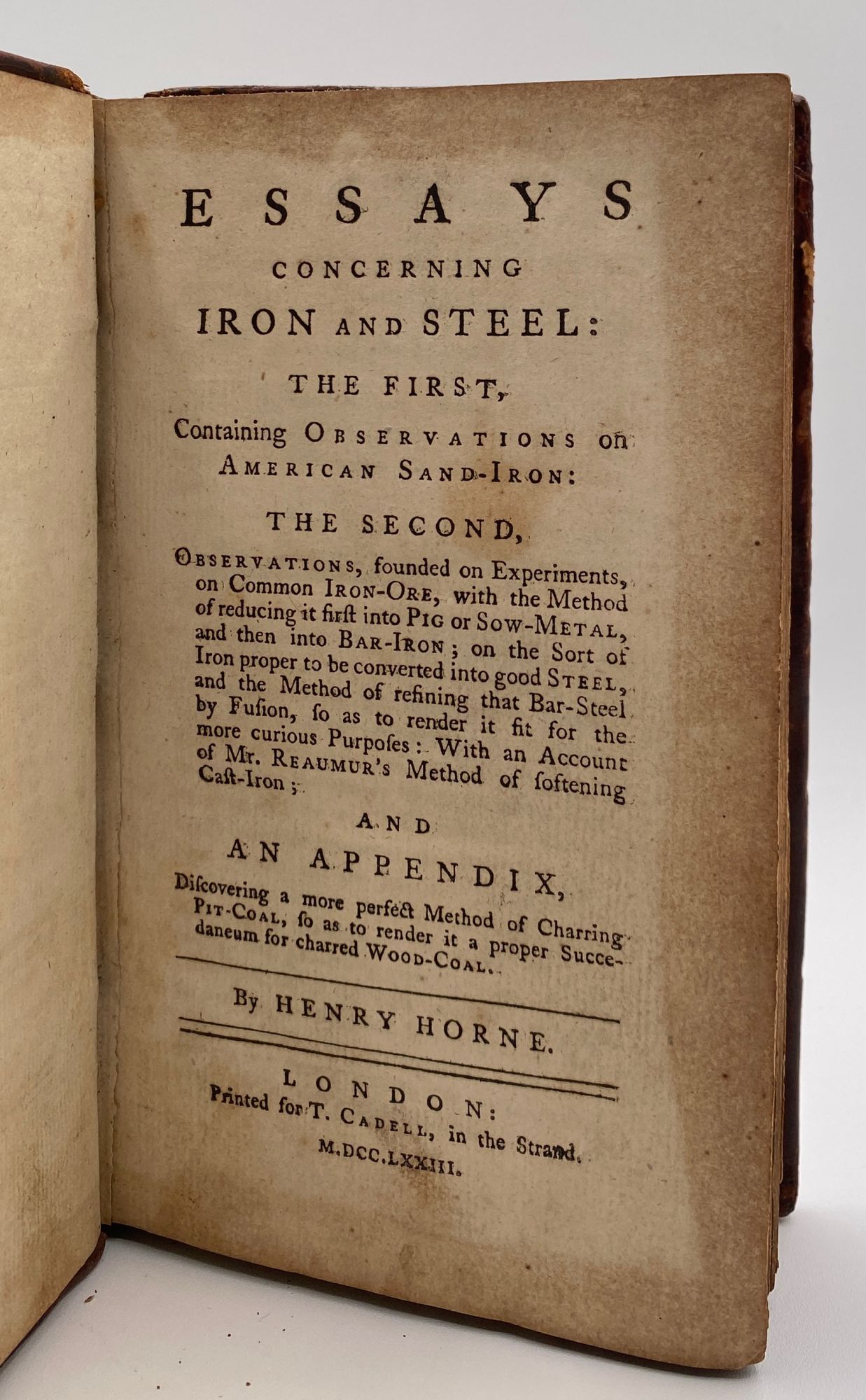 Iron First Founding ESSAYS CONCERNING IRON AND STEEL: The First, Containing Observations on ...