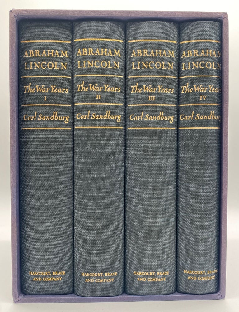 Item #020138 ABRAHAM LINCOLN. THE WAR YEARS. Four volume set with the original slipcase. Signed by Carl Sandburg. Carl Sandburg.