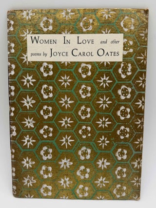 WOMEN IN LOVE. Limited edition of 150 copies signed by Joyce Carol Oates