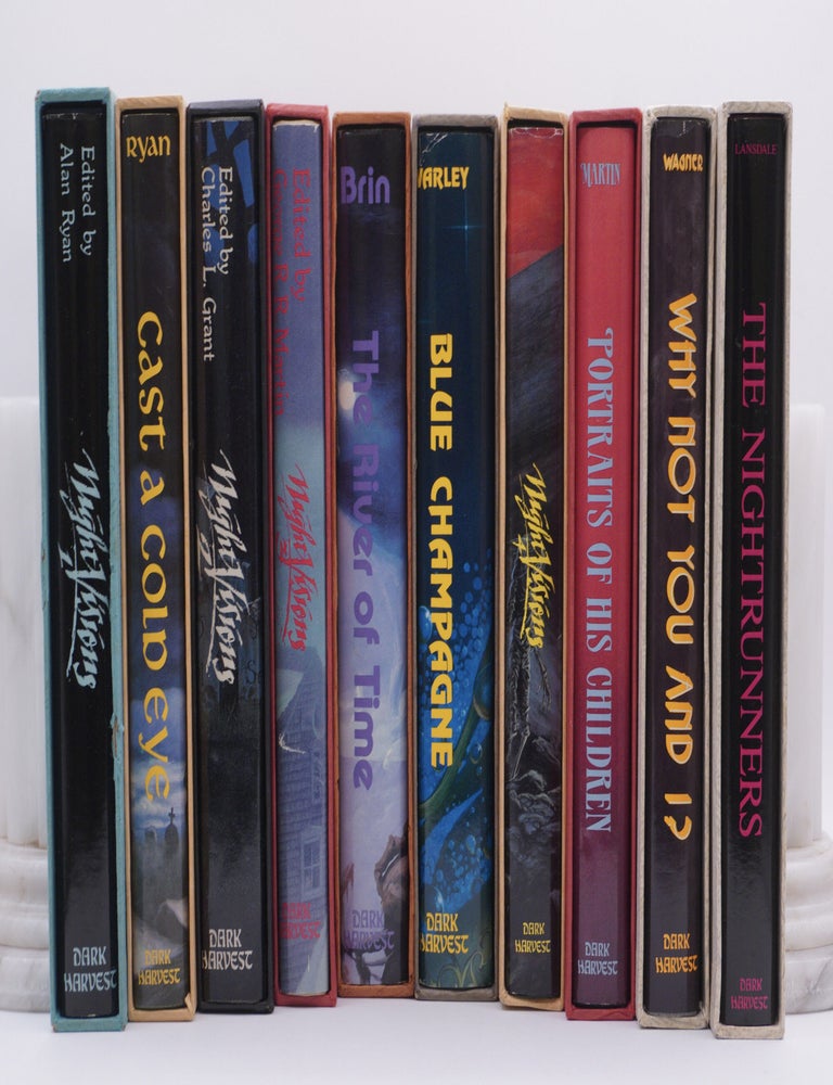 Item #020515 TEN DARK HARVEST DELUXE FIRST EDITION PUBLICATIONS with matching limitation number. Alan Ryan, Charles L. Grant, Steve Rasnic Tem, Tanith Lee, David Morrell, Joseph Payne Brennan, Karl Edward Wagner, Ramsey Campbell, Lisa Tuttle, Clive Barker, George R. R. Martin, Dean R. Koontz, Edward Bryant, Robert R. McCammon, John Varley, David Brin, Joe R. Lansdale.