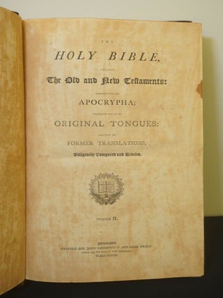 THE HOLY BIBLE. Containing the Old and New Testaments: Together with the Apocrypha. Tranlsated out of the Original Tongues: and with the Former Translations, Diligently Compared and Revised. 2 volume set.
