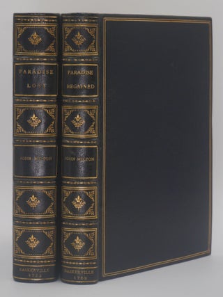 PARADISE LOST. A Poem in Twelve Books. [with] PARADISE REGAIN'D. A Poem in Four Books. To...