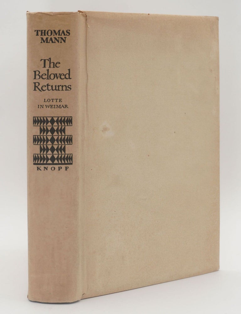 Item #020581 THE BELOVED RETURNS. Lotte In Weimar. Limited edition signed by Thomas Mann. Thomas Mann.