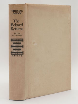 THE BELOVED RETURNS. Lotte In Weimar. Limited edition signed by Thomas Mann