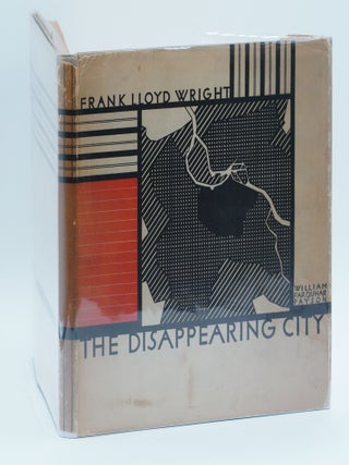 THE DISAPPEARING CITY. Signed by Frank Lloyd Wright