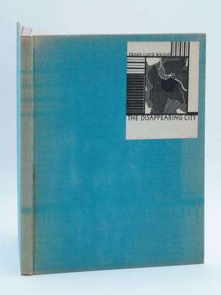 THE DISAPPEARING CITY. Signed by Frank Lloyd Wright.