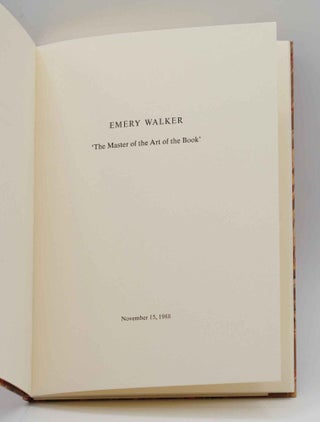 EMERY WALKER. The Master of the Art of the Book.
