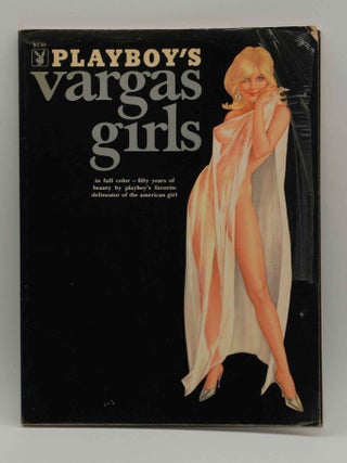 PLAYBOY'S VARGAS GIRLS in full color - fifty years of beauty by Playboy's favorite...