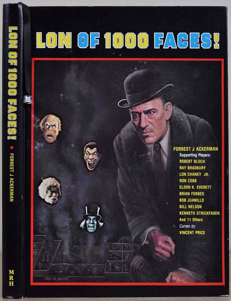 Item #020604 LON OF 1000 FACES! One of 52 copies of the signed and limited lettered edition. Forrest J. Ackerman, Ray Bradbury.