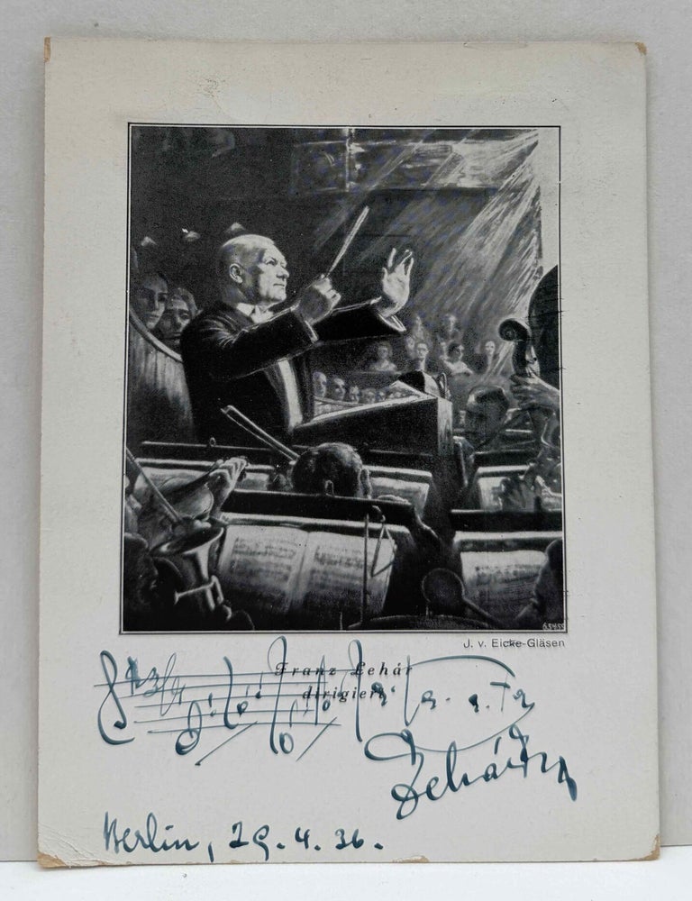 Item #020625 Postcard signed and with a bar of manuscript music handwritten by Franz Lehar. Franz Lehar.