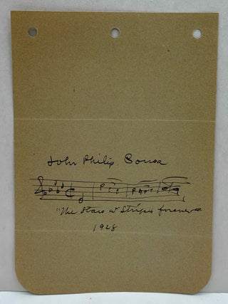 Autograph Musical Quotation of The Stars and Stripes Forever signed by John Philip Sousa
