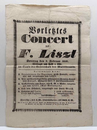 Broadside for the February 9, 1840 Franz Liszt performance titled: VORLETZES CONCERT des F. LISZT