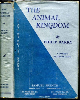 Item #1176baJ Animal kingdom, The. A comedy. Philip Barry