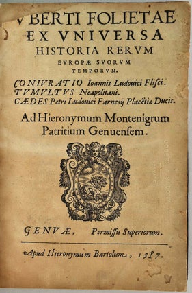 Item #1550baX2 Uberti Folietae ex Universa Historia rerum Europae Suorum Temporum. Conivratio...