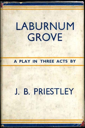 Item #2017baJ Laburnum grove. An immoral comedy in three acts. John Boynton b. 1894 Priestley