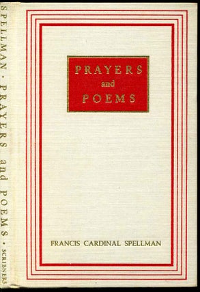 Item #2506baA Prayers and Poems. Signed by Cardinal Francis Spellman. Cardinal Francis Spellman