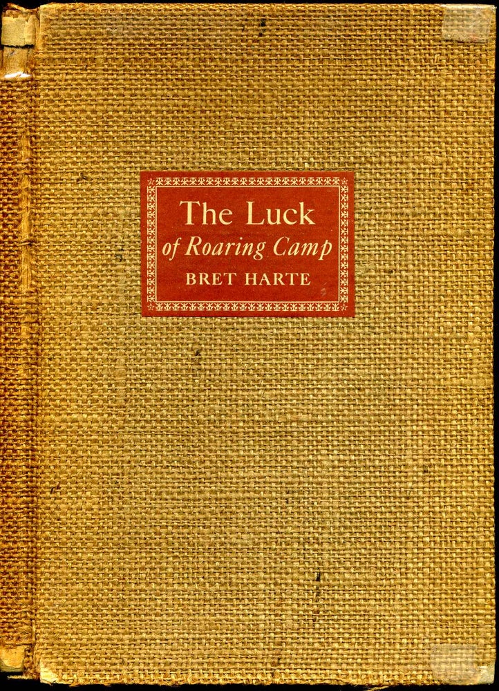 Item #2648baA Luck of roaring camp, The. Illustrated with wood-cuts by Paul Honore. An introductory note by Richard Ellis. Bret Harte.