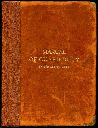 Item #3223baM Manual of guard duty, United States Army. United States Army