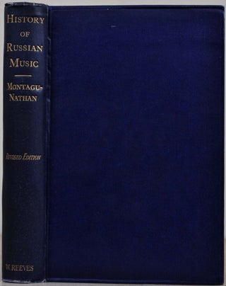 Item #3523baL History of Russian music. Being an account of the rise and progress of the Russian...