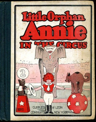 Item #3589baK Little Orphan Annie in the circus. Harold Gray