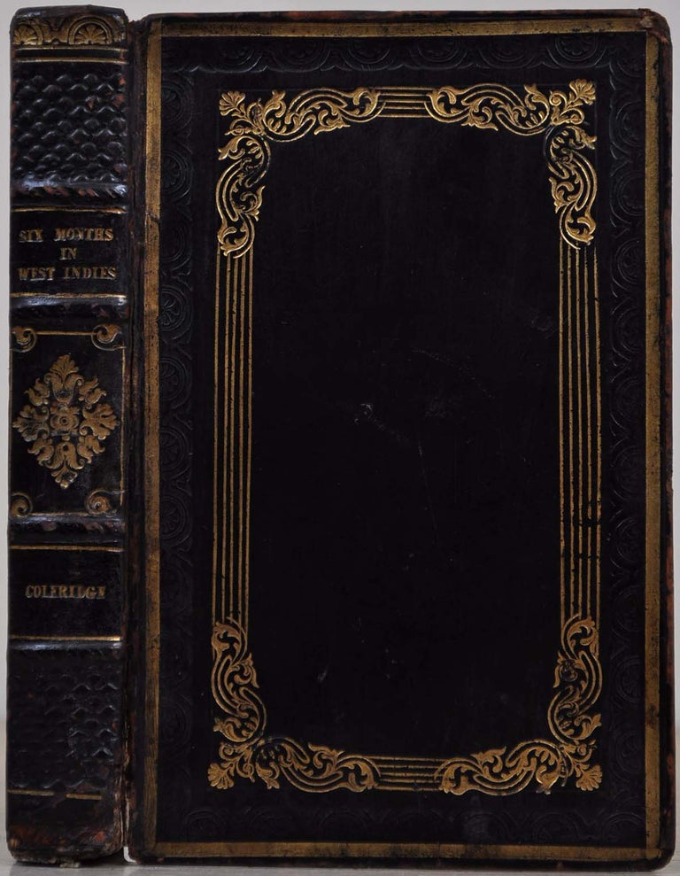 Item #4200baM SIX MONTHS IN THE WEST INDIES, in 1825. Third edition with additions. Henry Nelson Coleridge.