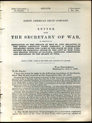 Item #4605ba Letter from the Secretary of War, in response to the Senate of May 22, 1900,...
