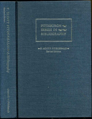 Item #6686baT2 F. SCOTT FITZGERALD. A Descriptive Bibliography. Revised Edition. Matthew Joseph...