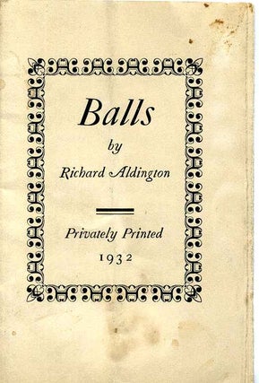 Item #6758ba BALLS. Richard Aldington