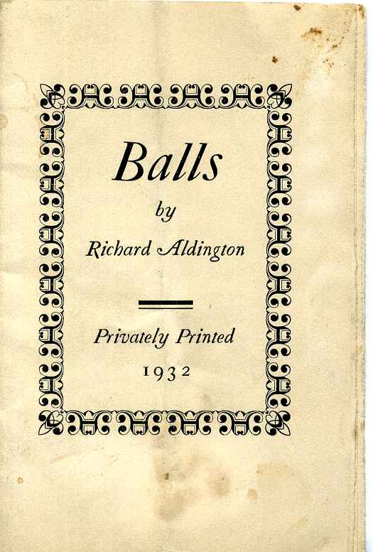 Item #6758ba BALLS. Richard Aldington.