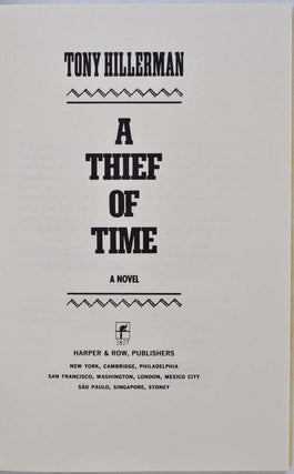 A THIEF OF TIME. A Novel. Signed by author.