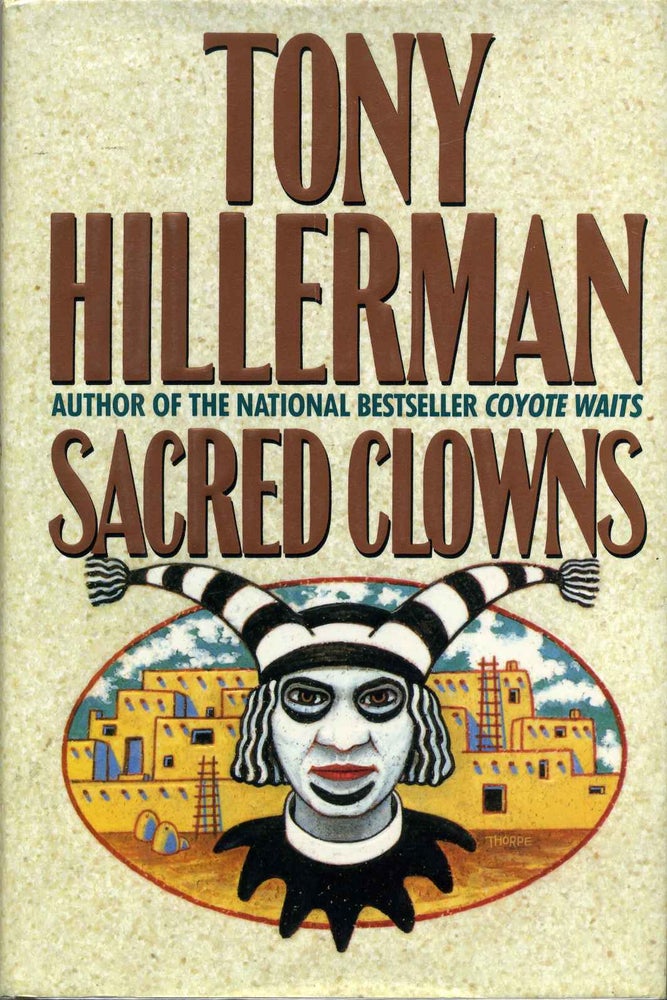 Item #7089baW SACRED CLOWNS. Signed by Tony Hillerman. Tony Hillerman.