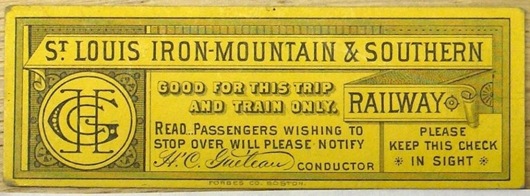 Item #7199ba Ticket. Iron Mountain St. Louis, Southern Railway.