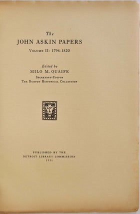 THE JOHN ASKIN PAPERS. Edited by Milo M. Quaife. Two volume set