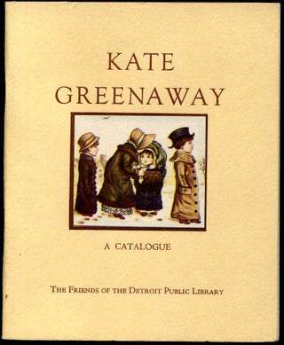 Item #7402ba John S. Newberry gift collection of Kate Greenaway presented to the Detroit Public...
