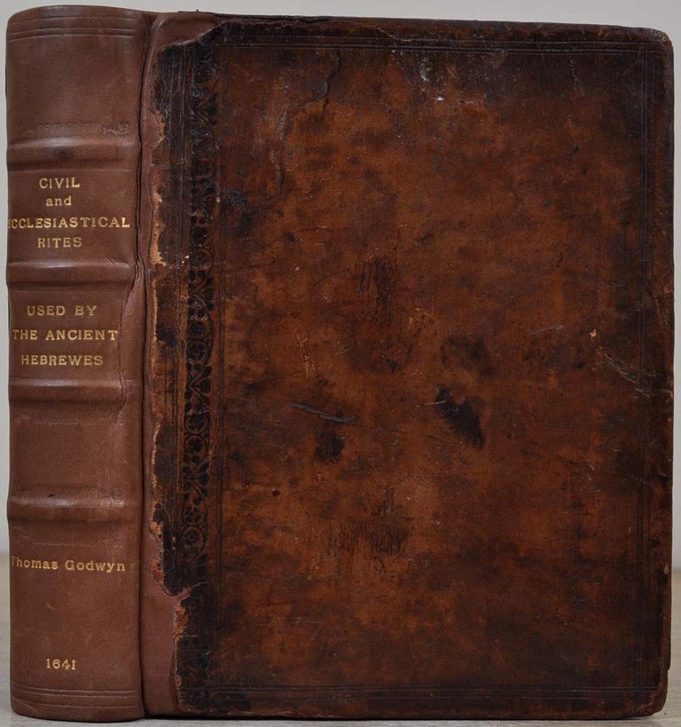 Item #7813baX2 Moses and Aaron. Civil and ecclesiastical rites used by the ancient Hebrewes; observed, and at large opened, for the clearing of many obscure texts thorowout the whole scripture. Which texts are now added in the end of the booke. Herein likewise is shewed. Thomas Godwyn.
