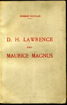 Item #7875ba D. H. Lawrence and Maurice Magnus. A plea for better manners. Norman Douglas