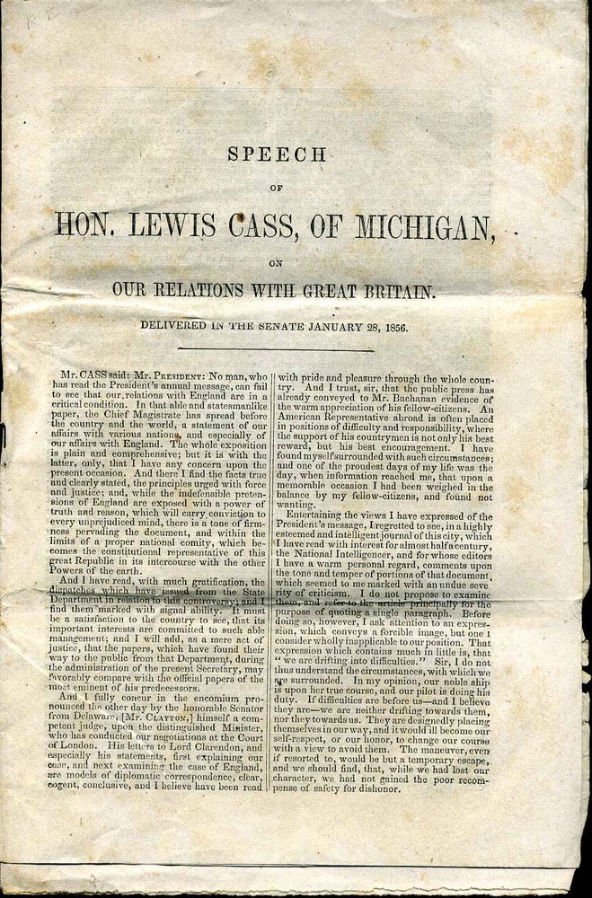 Item #7922ba Speech of Hon. Lewis Cass, of Michigan, on our ralations with Great Britain. Delivered in the Senate January 28, 1856. Lewis Cass.
