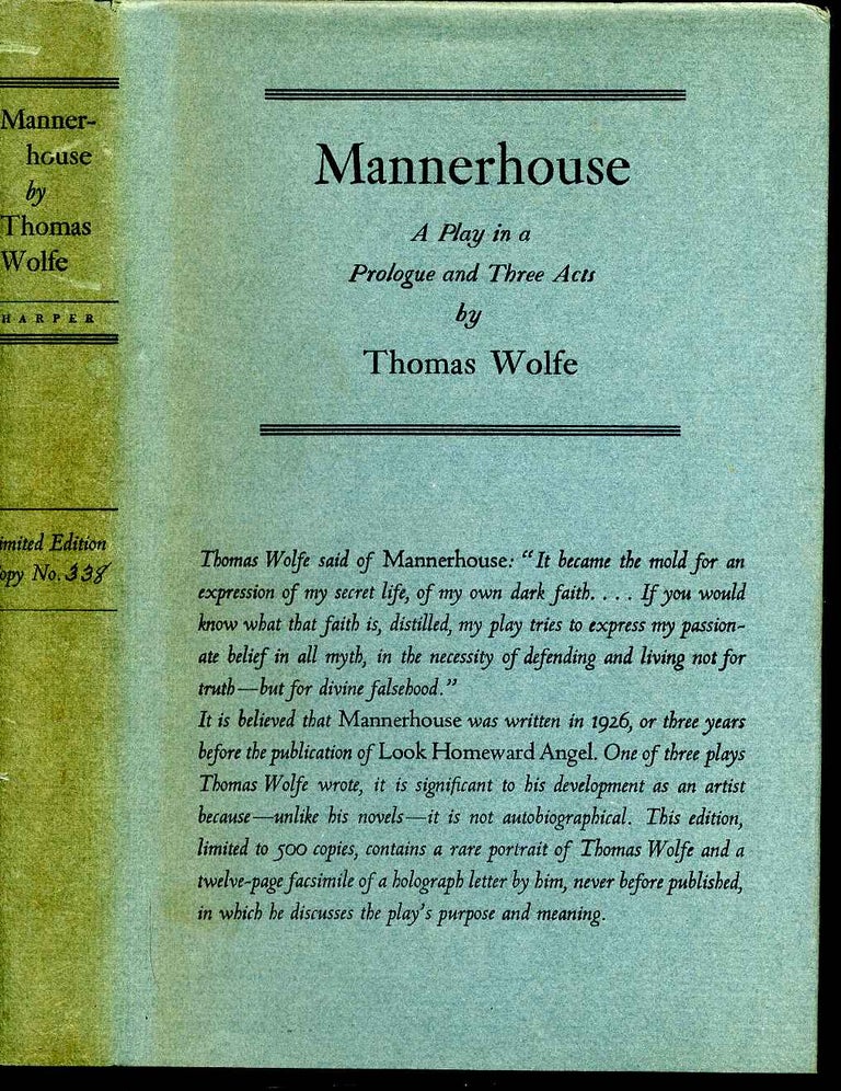 Item #8007baJ MANNERHOUSE. A Play In A Prologue and Three Acts. Thomas Wolfe.