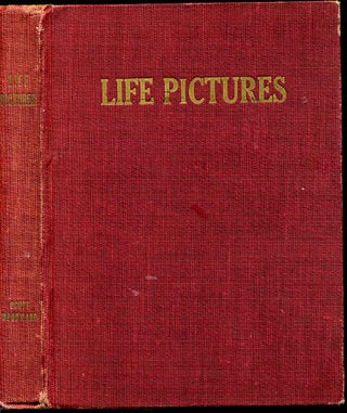 Item #8193baQ Life pictures in prose and verse. Illustrated by Louise Howard. Scott Woodward