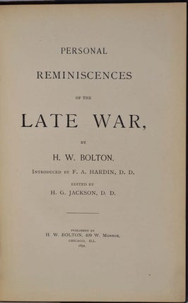 Personal reminiscences of the late war. Introduced by F. A. Hardin, D.D. Edited by H. G. Jackson, D.D.