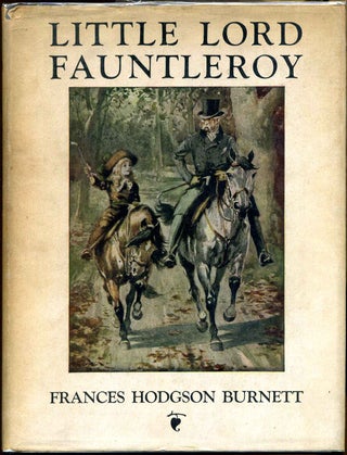 Item #8739baK Little Lord Fauntleroy, newly illustrated by Reginald Birch. Francis Hodgson Burnett