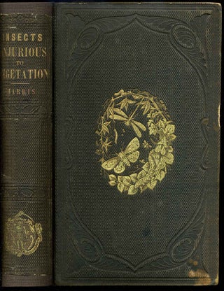 Item #8882baG A TREATISE ON SOME OF THE INSECTS INJURIOUS TO VEGETATION. Thaddeus William Harris