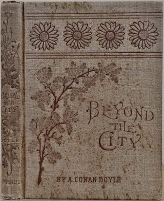 Item #8958ba Beyond the city. Arthur Conan Doyle, Sir