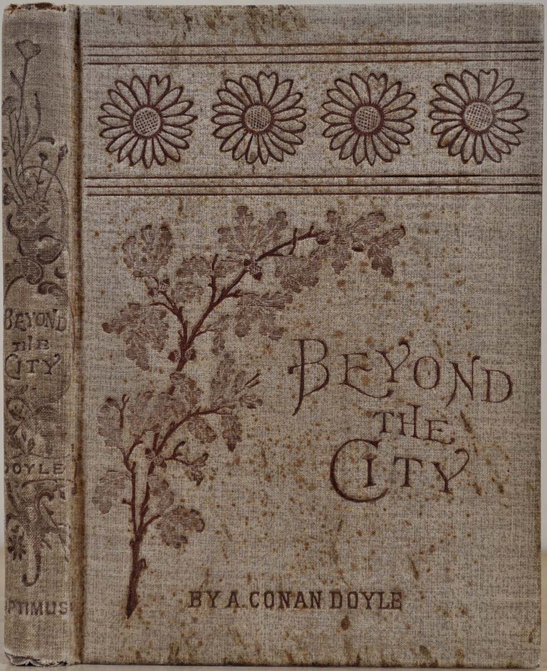 Item #8958ba Beyond the city. Arthur Conan Doyle, Sir.